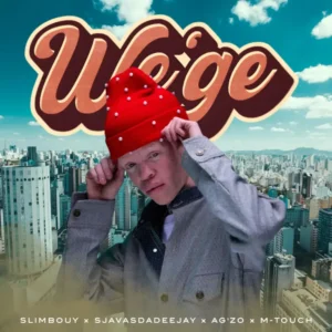 Slimbouy, Ag’zo & M-Touch – We’ge (feat. SjavasDaDeejay)