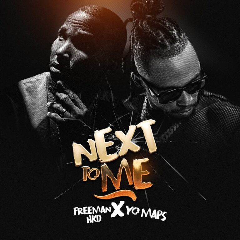 Freeman HKD Ft Yo Maps – Next To Me